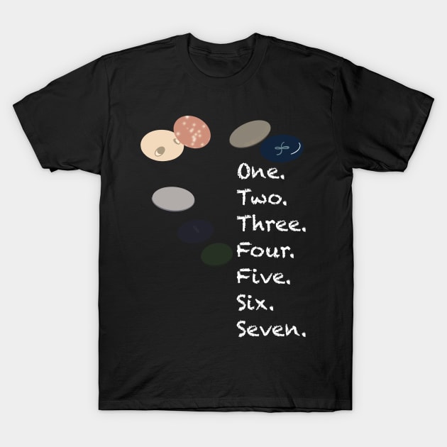 One. Two. Three. Four. Five. Six. Seven. T-Shirt by joshbaldwin391